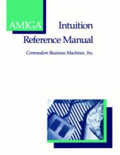 Commodore_Amiga_Intuition_Reference_Manual