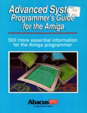 Abacus_Advanced_System_Programmers_Guide_For_The_Amiga